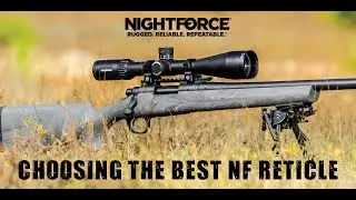 Choosing a Nightforce Reticle: What’s Best for Your Shooting Style?