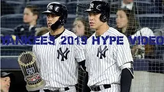 New York Yankees 2019 Hype Video - Till I Collapse