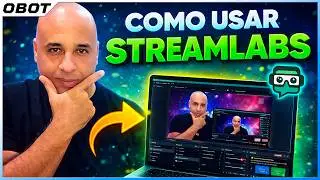 Como Usar o Streamlabs OBS do Zero Passo a Passo Completo