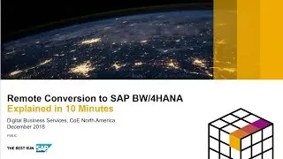 Remote Conversion to SAP BW/4HANA  - Explained in 10 Minutes