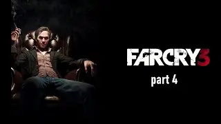 Far Cry 3 Gameplay Walkthrough