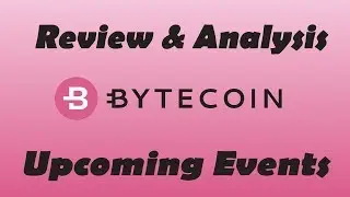Cryptocurrency Bytecoin (BCN) Review and Analysis 2018. Don't miss important events. Crypto signals