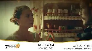 Erdem Kaynarca - 7  MUFF Ulusal Kısa Metraj Yarışma  'Kot Farkı'