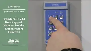 How to Set the Duress/Alert Function on the Vanderbilt V44 Duo Keypad | Step-by-Step Guide