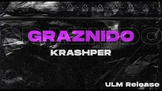 KRASHPER - Graznido (Original Mix)
