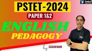 PSTET 2024 CTET NEW BATCH ENGLISH MCQ CLASS 2 BY GAGAN MAM YADUS