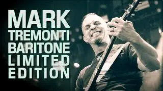 Mark Tremonti Baritone Limited Edition