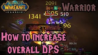 WOW Classic Warrior - How to improve your overall dmg in raids