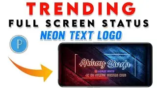 New trending full screen status neon text Effect logo | lighting name logo | status watermark create