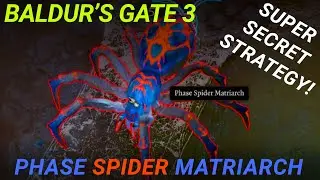 How to beat Phase Spider Matriarch in Baldur's Gate 3 - SECRET TRICK