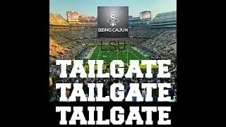 LSU Tailgating