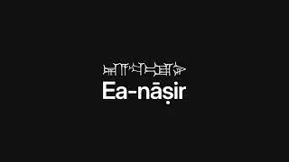 How to say ‘Ea-nāṣir’