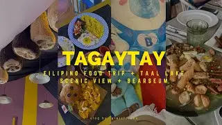 GRETCHFINDS Tagaytay Trip: Comfort Filipino Food, Scenic Taal Lake Views, and a Visit to Bearseum!