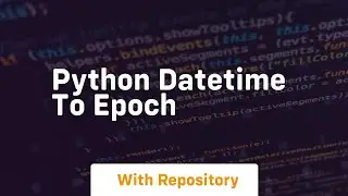 python datetime to epoch