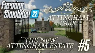 The New Attingham Estate | Attingham Park Ep5