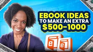 Ebook Ideas To Make $500 - $1000 PER Month
