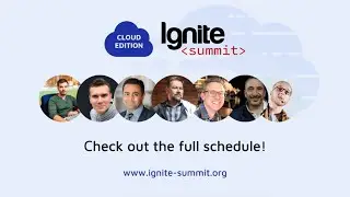 Ignite Summit Cloud Edition: November 16, 2021, Virtual Event