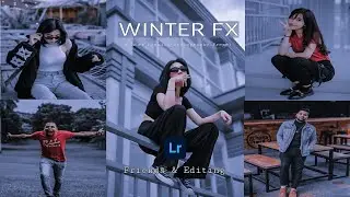 How To Professional Winter Photography Preset Editing | lightroom preset free download | DNG - XMP