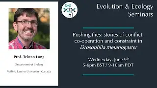 [Tristan Long] Pushing flies: studies of conflict, co-operation and constraint in D. melanogaster
