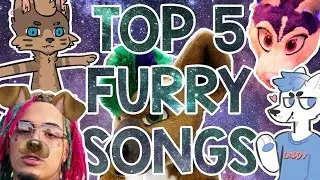 TOP 5 BEST FURRY SONGS EVER