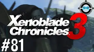 Getting the F Out - Xenoblade Chronicles 3 Ep #81 [Blind Let's Play, First Playthrough]