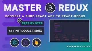 💜 Part_2: Introduce Redux : Master Redux by converting React App to React-Redux