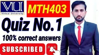 MTH403 quiz No1 100% correct solution virtual University| Vu mth403 quiz1 file|