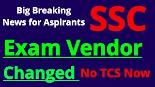 BIG NEWS 🔈for SSC Aspirants : Exam Vendor Changed 😲 : Exam Tough or Easy
