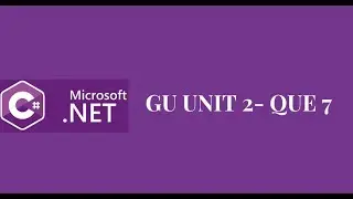 GU UNIT 2 - QUE 7
