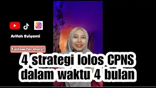 4 STRATEGI LOLOS CPNS DALAM WAKTU 4 BULAN