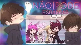 NÃO PODE ESBARRAR NO GACHA LIFE