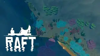 Исследуем и Лутаем Острова ► СОЛО ХАРДКОР ПРОХОЖДЕНИЕ Raft: The Final Chapter #4