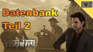 Database Part 2 | Datenbank Teil 2  | Escape from Tarkov