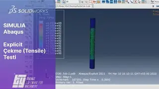 SIMULIA Abaqus Explicit Çekme (Tensile) Testi