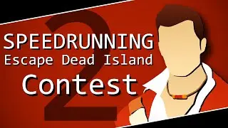 Escape Dead Island Speedrun Attempt 2 (contest)