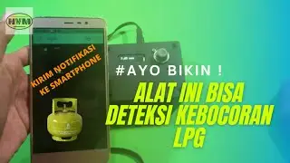 Alat Deteksi Kebocoran Gas LPG / ELPIJI internet of things