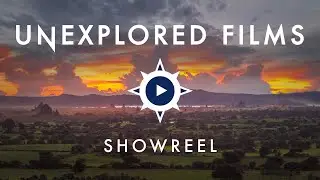 Unexplored Films: Showreel 2024