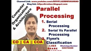 Introduction to Parallel Processing || Serial vs Parallel Processing || Flynn's Classification || CA