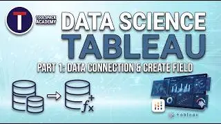 Tableau Tutorial: Connect Data & Create Calculated Fields (Part 1) 