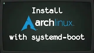 Installing Arch Linux from command line with systemd-boot