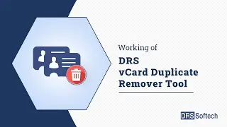Remove/Delete Duplicate Contacts from vCard (VCF) File Using DRS vCard Duplicate Remover Tool