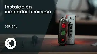 Instalación Indicador Luminoso Serie TL