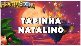 HEARTHSTONE - TAPINHA NATALINO! (STANDARD HIGHLANDER MAGE)
