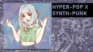 [FREE]Synth-Punk x Hyper-pop Type Beat "Fire To My Soul"