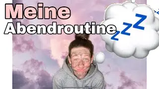 Meine Abendroutine😴❤️🤸🏻‍♀️