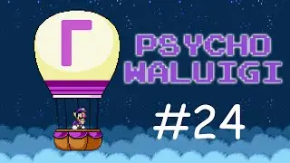 Let's Play Psycho Waluigi (Blind) - Part 24: Bombs and Backtracking