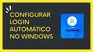Como configurar o login automático para um determinado usuário no Windows