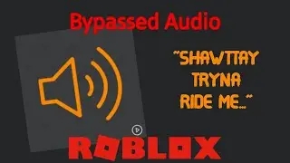 Bypassed Audio | Roblox