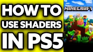 How To Use Shaders in Minecraft PS5? (2024)