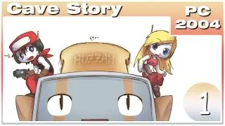 [ПРОХОЖДЕНИЕ] - Cave Story - #1 - Привет, чудесный мир!